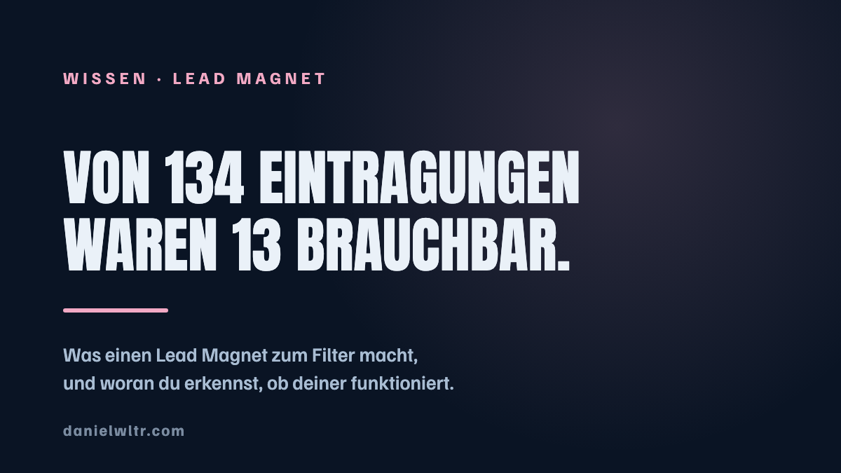 Lead Magnet: was das ist und woran du erkennst, ob deiner funktioniert
