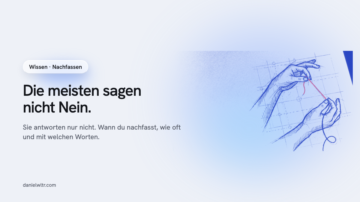 Angebot nachfassen: wann, wie oft und mit welchen Worten