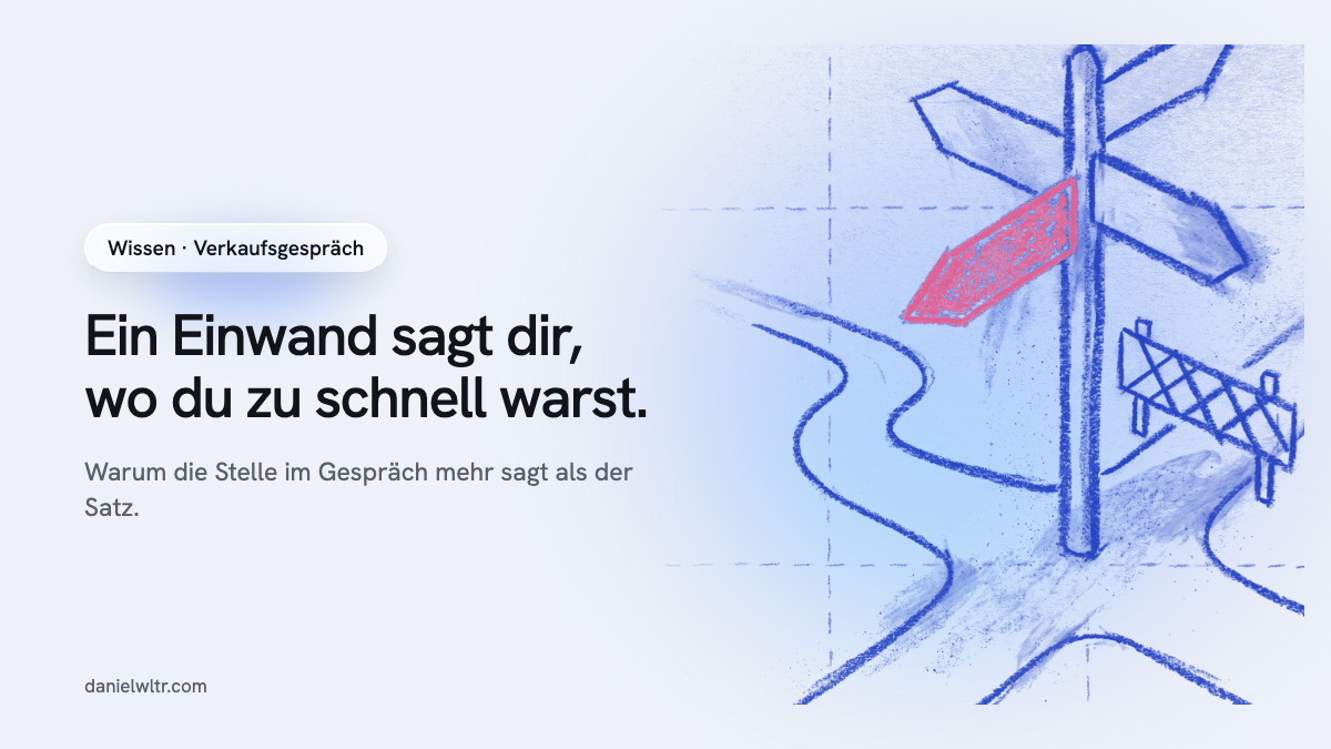 Einwandbehandlung im Verkaufsgespräch: der Zeitpunkt entscheidet