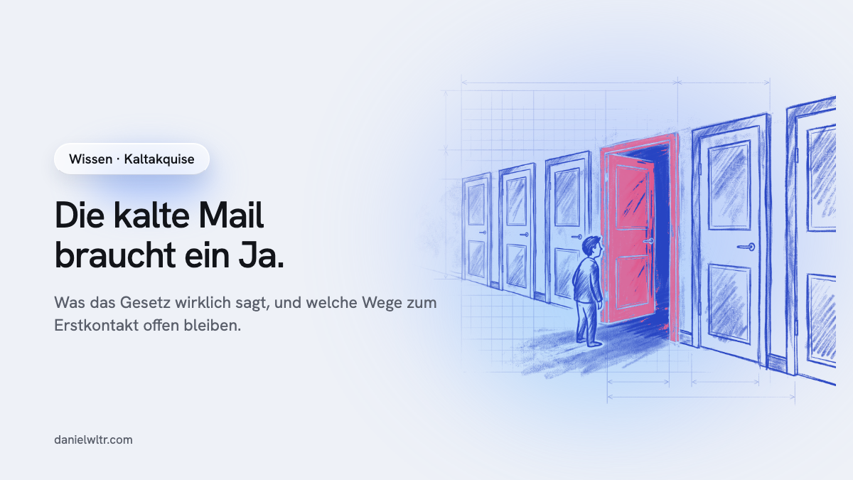 Kaltakquise per E-Mail: was erlaubt ist und was stattdessen funktioniert