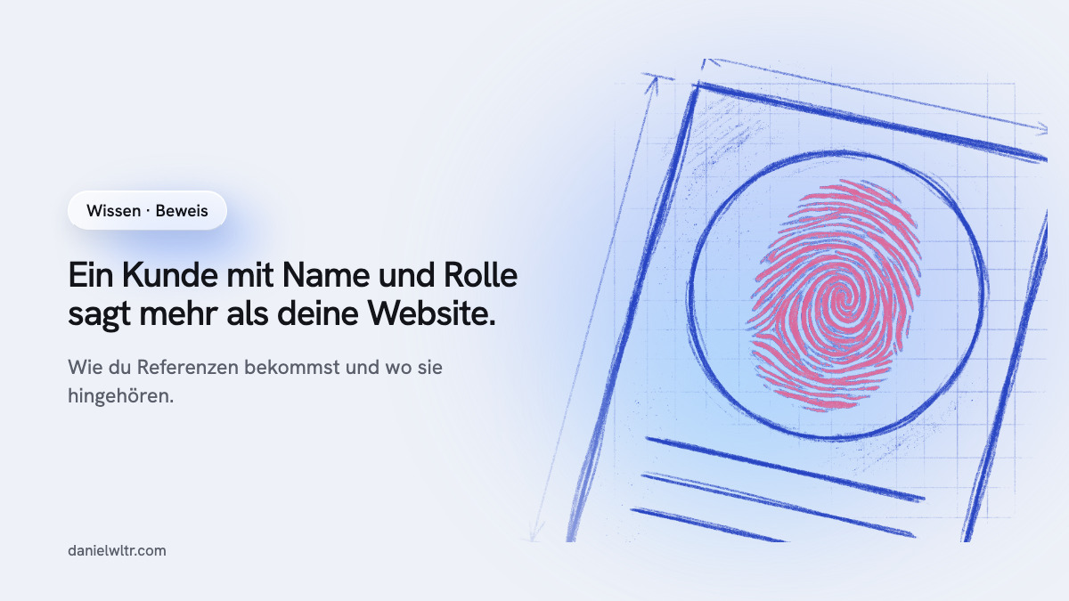 Kundenreferenzen: wie du sie bekommst und wo sie Anfragen bringen