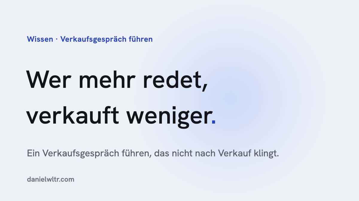 So führst du ein Verkaufsgespräch, das nicht nach Verkauf klingt